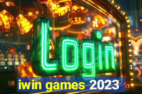 iwin games 2023